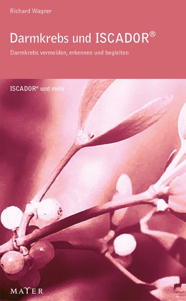 Produktbild: Darmkrebs und ISCADOR&reg;