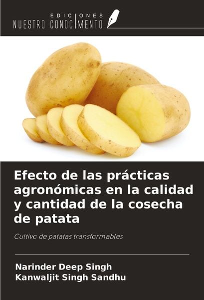 Produktbild: Efecto de las pr&aacute;cticas agron&oacute;micas en la calidad y cantidad de la cosecha de patata