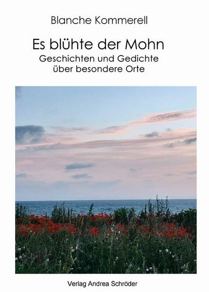 Produktbild: Es bl&uuml;hte der Mohn