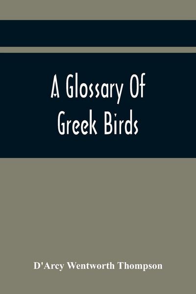 Produktbild: A Glossary Of Greek Birds