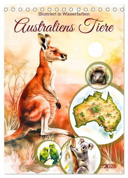 Produktbild: Australiens Tiere - Illustriert in Wasserfarben (Tischkalender 2026 DIN A5 hoch), CALVENDO Monatskalender