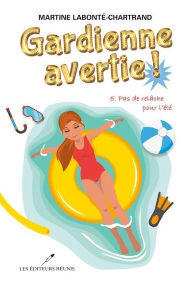 Produktbild: Gardienne avertie ! 05 : Pas de relache pour l'ete