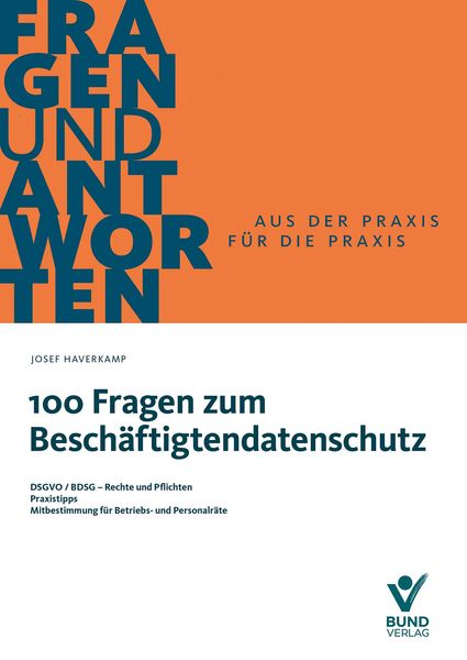 Produktbild: 100 Fragen zum Besch&auml;ftigtendatenschutz