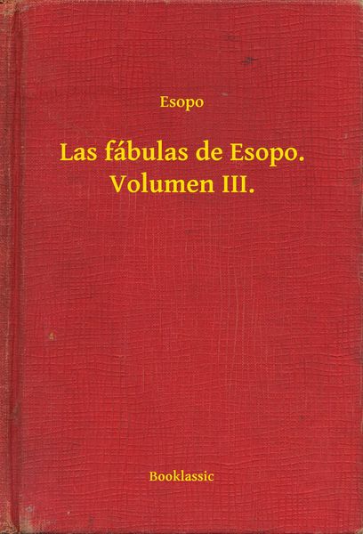 Produktbild: Las f&aacute;bulas de Esopo. Volumen III.