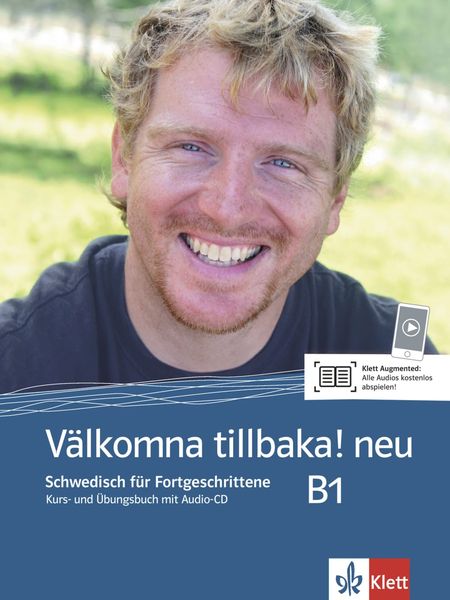 Välkomna tillbaka! Neu (B1). Kurs- und Übungsbuch + Audio-CD, Taschenbuch von , Klett Sprachen GmbH, 978-3-12-527961-2