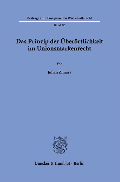 Produktbild: Das Prinzip der &Uuml;ber&ouml;rtlichkeit im Unionsmarkenrecht.