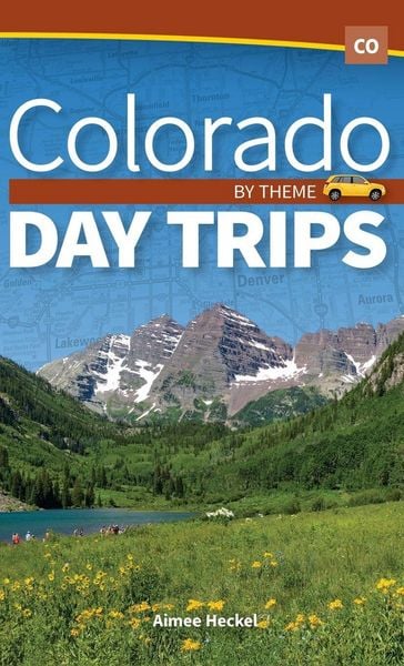 Produktbild: Colorado Day Trips by Theme
