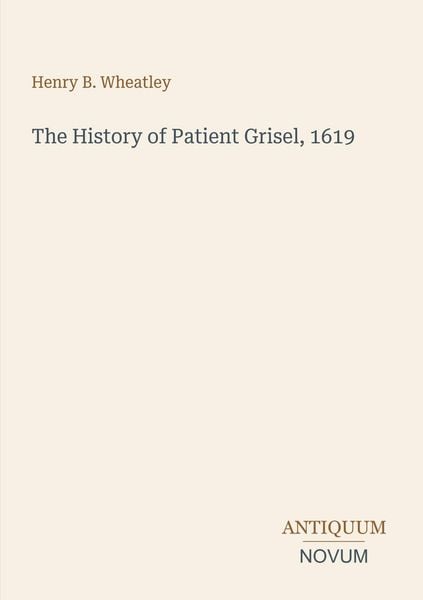 Produktbild: The History of Patient Grisel, 1619