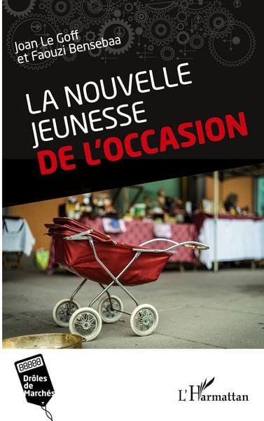 Produktbild: La nouvelle jeunesse de l'occasion
