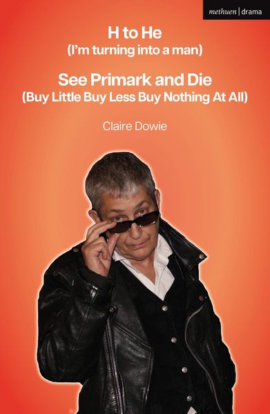 Produktbild: H to He (I'm turning into a man) and See Primark and Die (Buy Little Buy Less Buy Nothing At All)