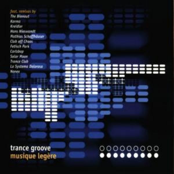 Musique Legre - Trance Groove, CD