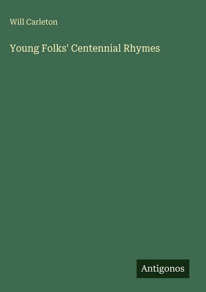 Produktbild: Young Folks' Centennial Rhymes