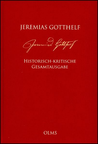 Jeremias Gotthelf: Historisch-kritische Gesamtausgabe (HKG)