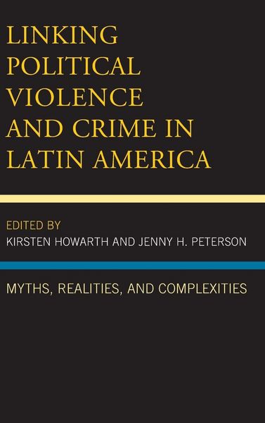 Produktbild: Linking Political Violence and Crime in Latin America