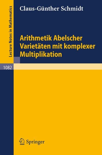 Produktbild: Arithmetik Abelscher Variet&auml;ten mit komplexer Multiplikation