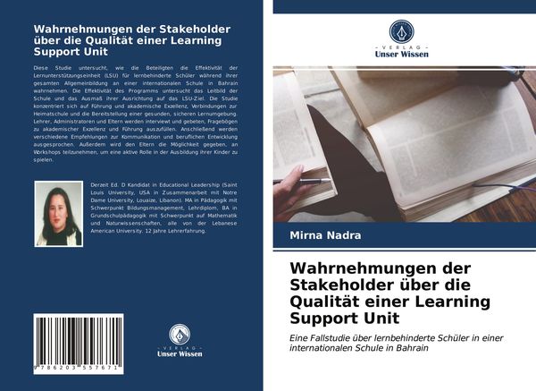 Wahrnehmungen der Stakeholder über die Qualität einer Learning Support Unit, Taschenbuch von Mirna Nadra, Verlag Unser Wissen, 9786203557671