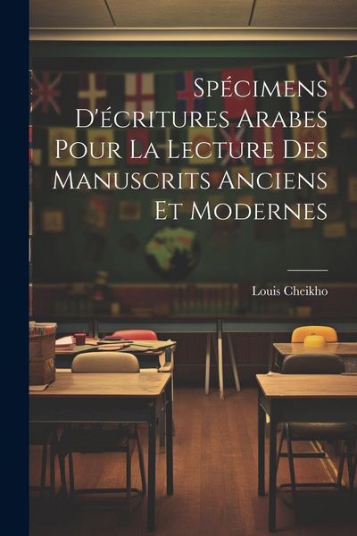 Produktbild: Sp&eacute;cimens d'&eacute;critures arabes pour la lecture des manuscrits anciens et modernes