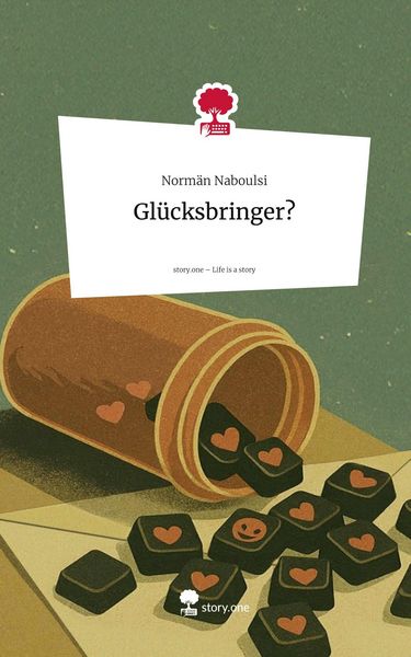 Produktbild: Gl&uuml;cksbringer?. Life is a Story - story.one