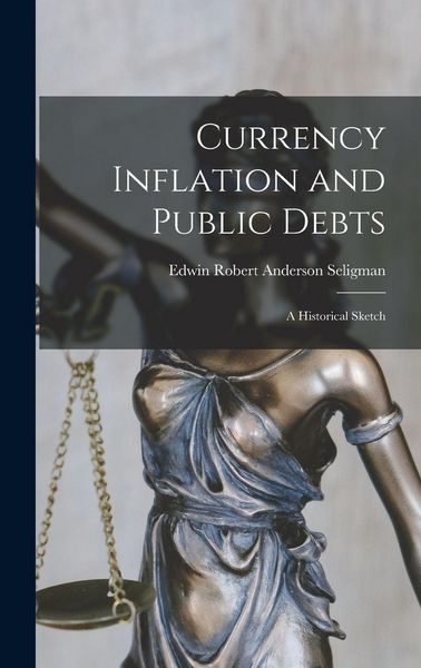 Produktbild: Currency Inflation and Public Debts