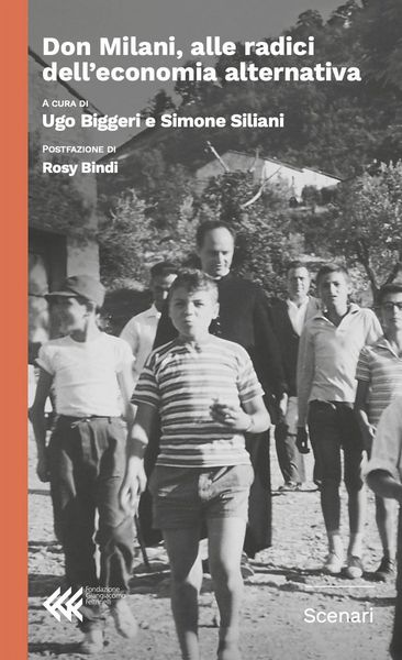 Produktbild: Don Milani, alle radici dell'economia alternativa