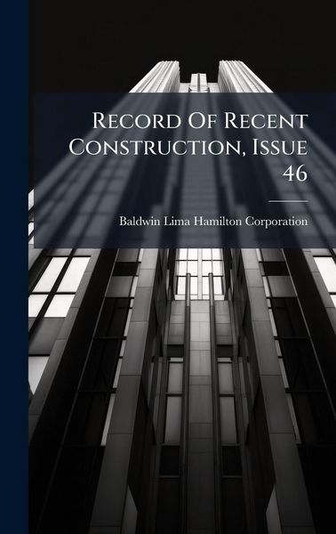 Produktbild: Record Of Recent Construction, Issue 46