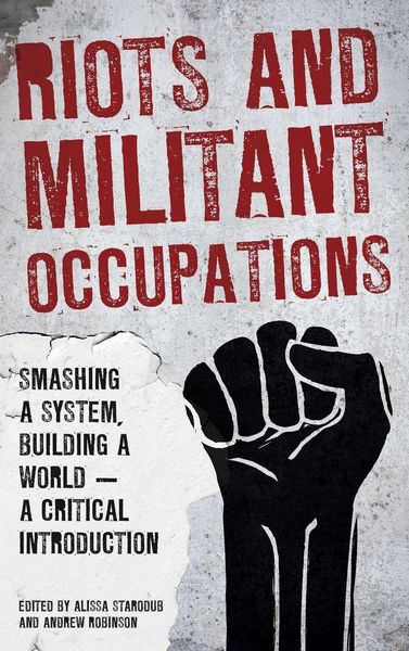 Produktbild: Riots and Militant Occupations