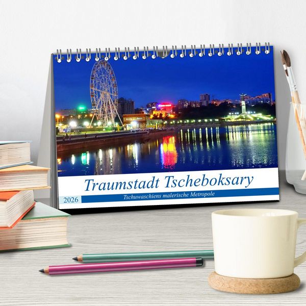 Produktbild: Traumstadt Tscheboksary - Tschuwaschiens malerische Metropole (Tischkalender 2026 DIN A5 quer), CALVENDO Monatskalender