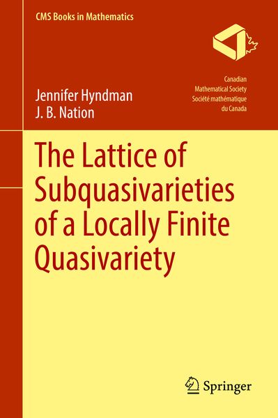 Produktbild: The Lattice of Subquasivarieties of a Locally Finite Quasivariety