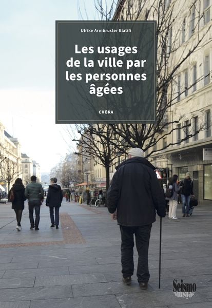 Produktbild: Les usages de la ville par les personnes &acirc;g&eacute;es