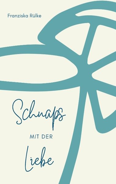 Produktbild: Schnaps mit der Liebe