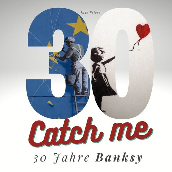 Produktbild: 30 Jahre Banksy