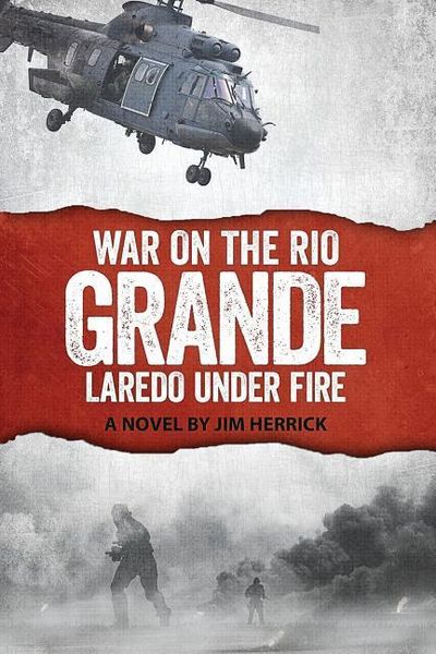 Produktbild: War on the Rio Grande: Laredo Under Fire