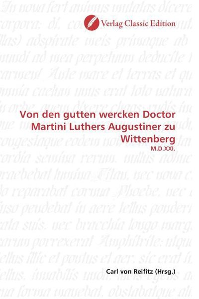 Produktbild: Von den gutten wercken Doctor Martini Luthers Augustiner zu Wittenberg