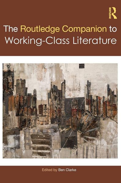 Produktbild: The Routledge Companion to Working-Class Literature