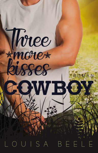 Produktbild: Three more kisses, Cowboy