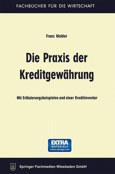 Produktbild: Die Praxis der Kreditgew&auml;hrung