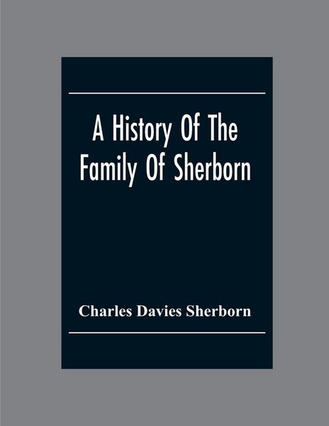 Produktbild: A History Of The Family Of Sherborn