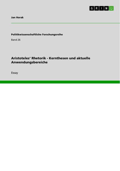 Produktbild: Aristoteles' Rhetorik - Kernthesen und aktuelle Anwendungsbereiche