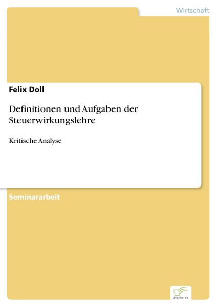 Produktbild: Definitionen und Aufgaben der Steuerwirkungslehre