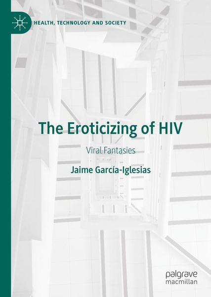Produktbild: The Eroticizing of HIV