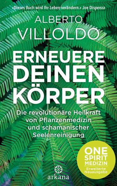 Buchcover: Erneuere deinen Körper – Alberto Villoldo