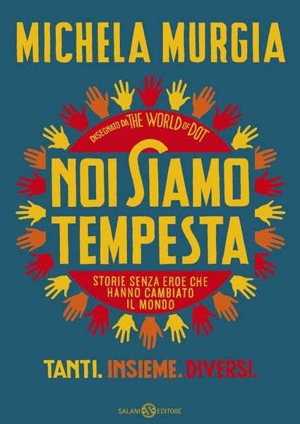 Produktbild: Noi siamo tempesta. Storie senza eroe che hanno cambiato il mondo