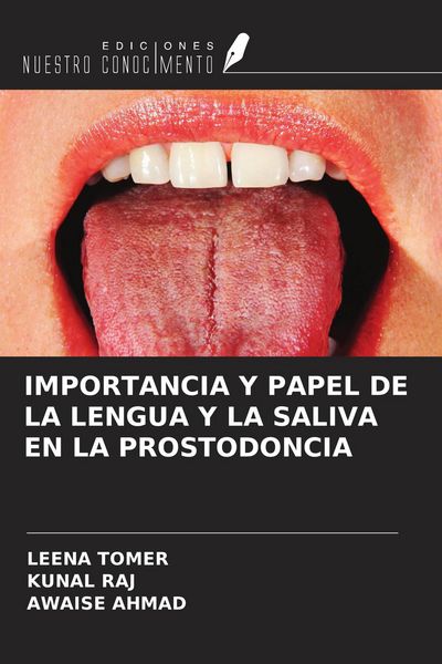 Produktbild: Importancia Y Papel De La Lengua Y La Saliva En La Prostodoncia