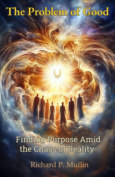 Produktbild: The Problem of Good: Finding Purpose Amid the Chaos of Reality