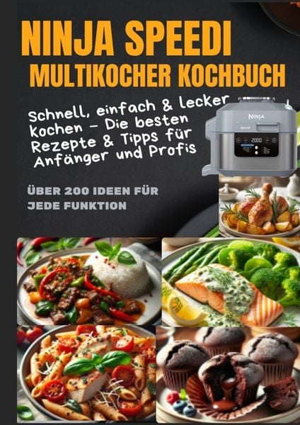 Produktbild: Ninja Speedi Multikocher Kochbuch - Schnell, einfach & lecker kochen