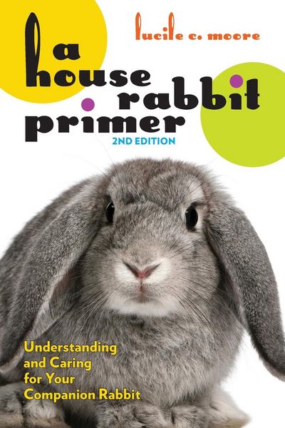 Produktbild: A House Rabbit Primer, 2nd Edition