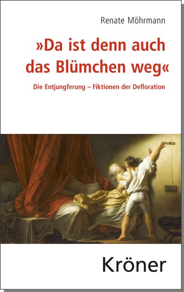 „Da ist denn auch das Blümchen weg“, Gebundene Ausgabe von , Alfred Kröner Verlag, 978-3-520-47101-7