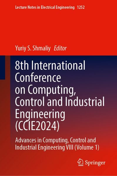 Produktbild: 8th International Conference on Computing, Control and Industrial Engineering (CCIE2024)