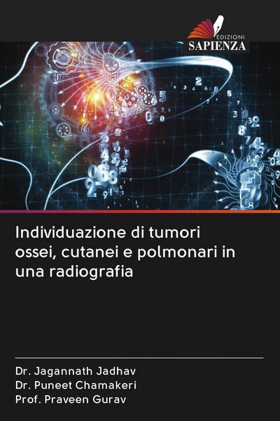 Produktbild: Individuazione di tumori ossei, cutanei e polmonari in una radiografia