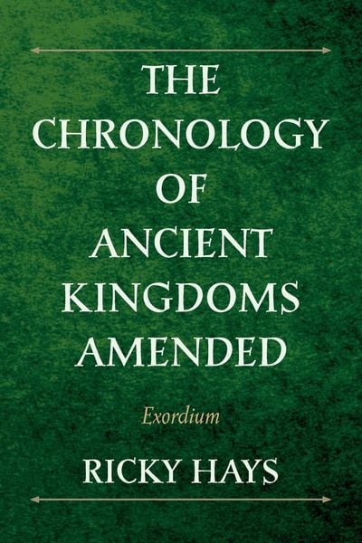 Produktbild: The Chronology of Ancient Kingdoms Amended